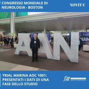AOC 1001 TRIAL MARINA CONGRESSO MONDIALE DI NEUROLOGIA - BOSTON - PROF. MEOLA - FONDAZIONE MALATTIE MIOTONICHE